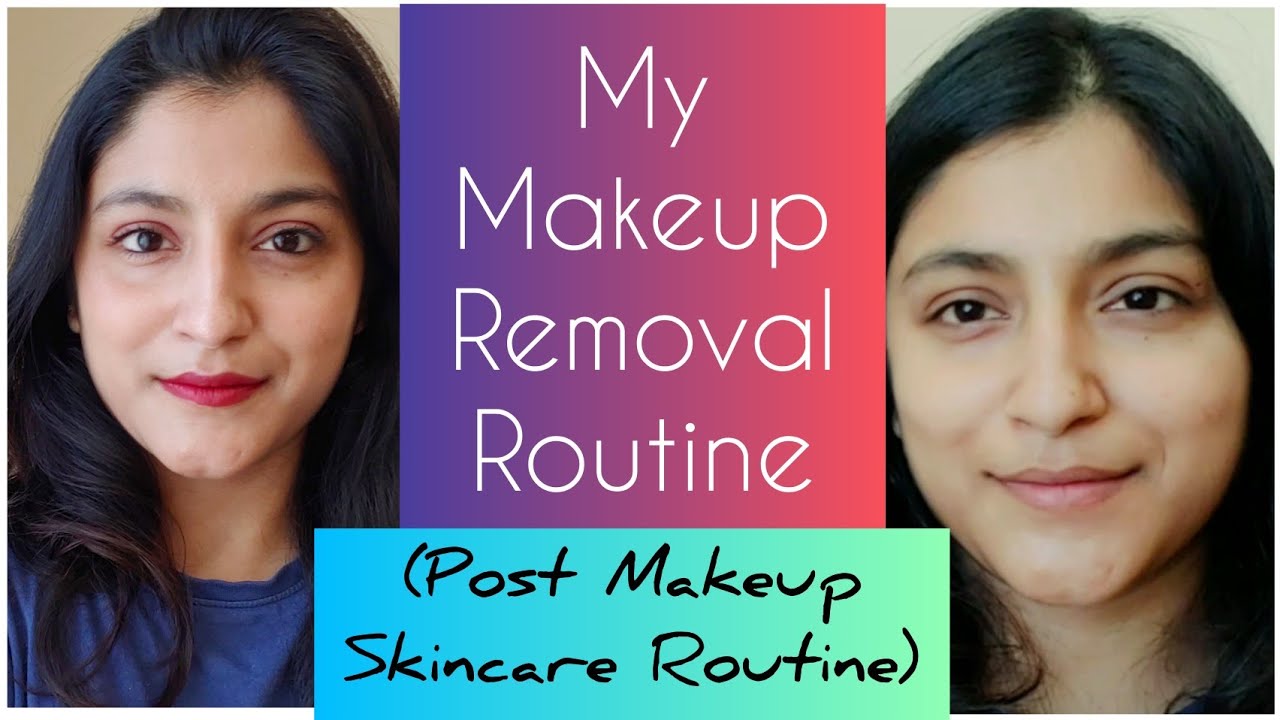 How to remove makeup | Easy Makeup Removal Routine | Skincare Routine after makeup removal
