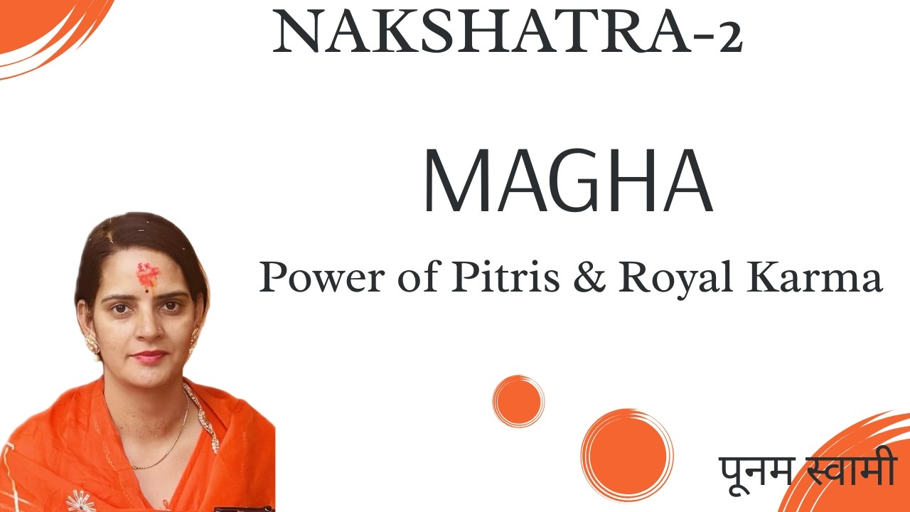 Class-172 MAGHA - Power of Pitris & Royal Karma #astrolessons #nakshatra #vedicastrology