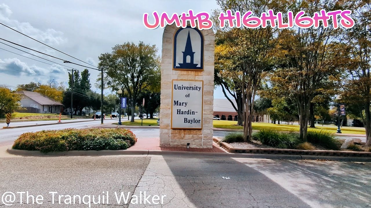 *HIGHLIGHTS* 4K Walking Tour: UMHB University of Mary Hardin-Baylor Tour