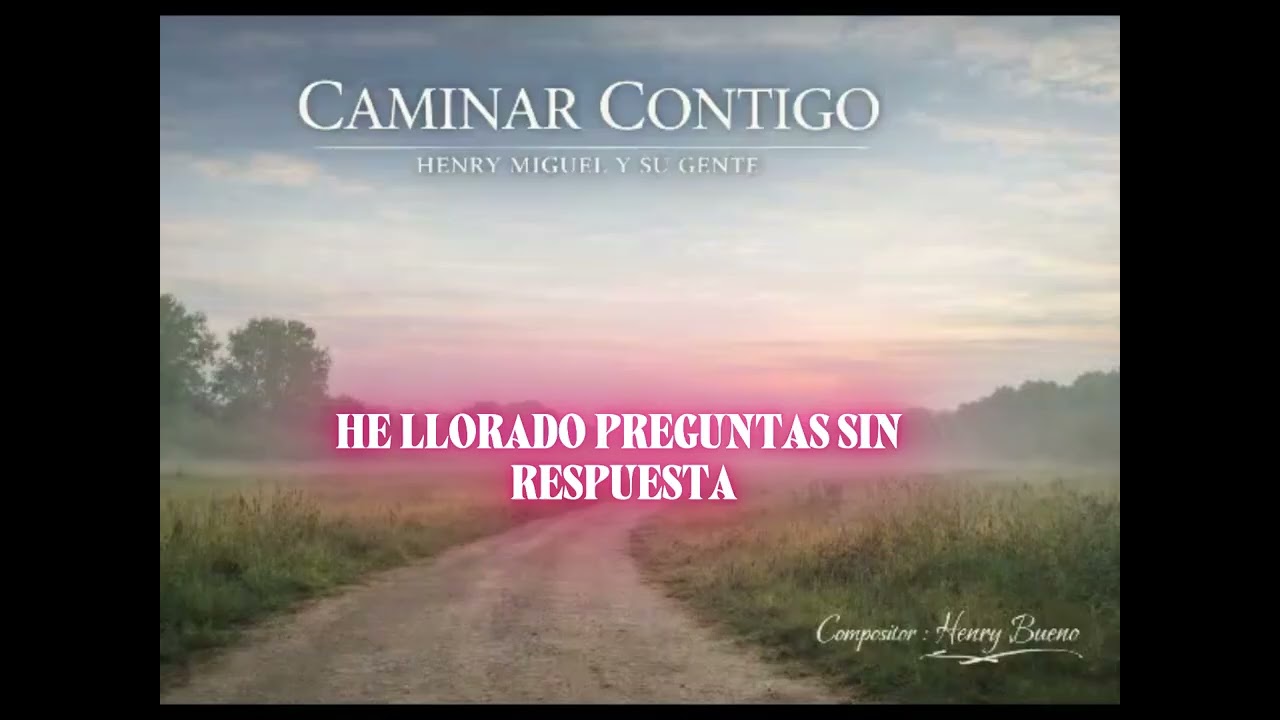 CAMINAR CONTIGO / Alabanza