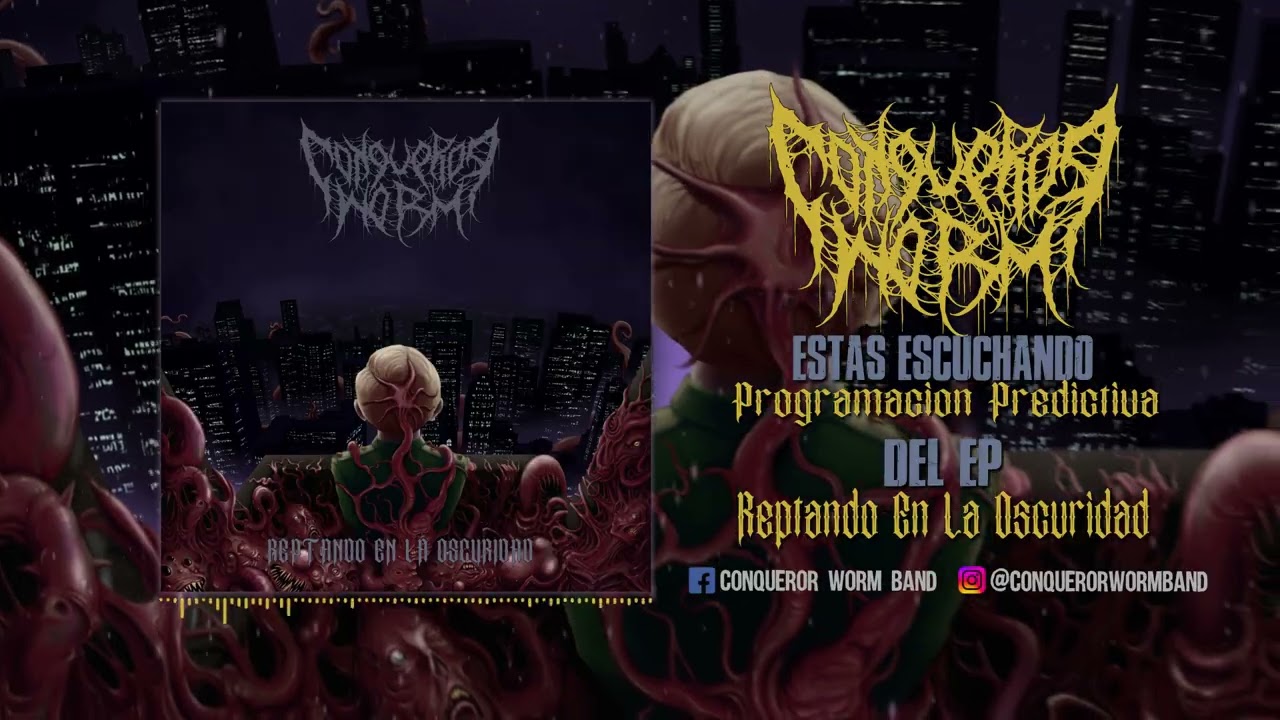 CONQUEROR WORM - Programación Predictiva [Official EP Single]