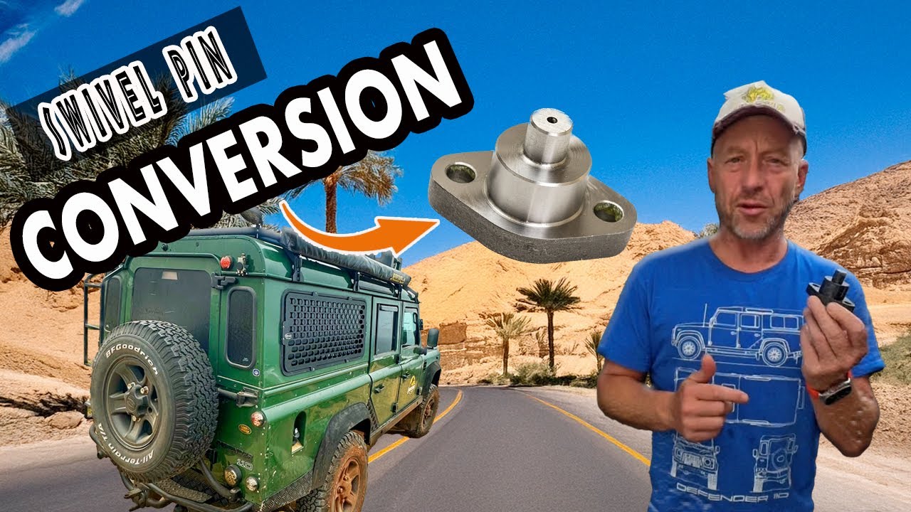 Defender Upgrade: Converting TD5 Swivel Pin to 300Tdi Swivel Pin for better reliability