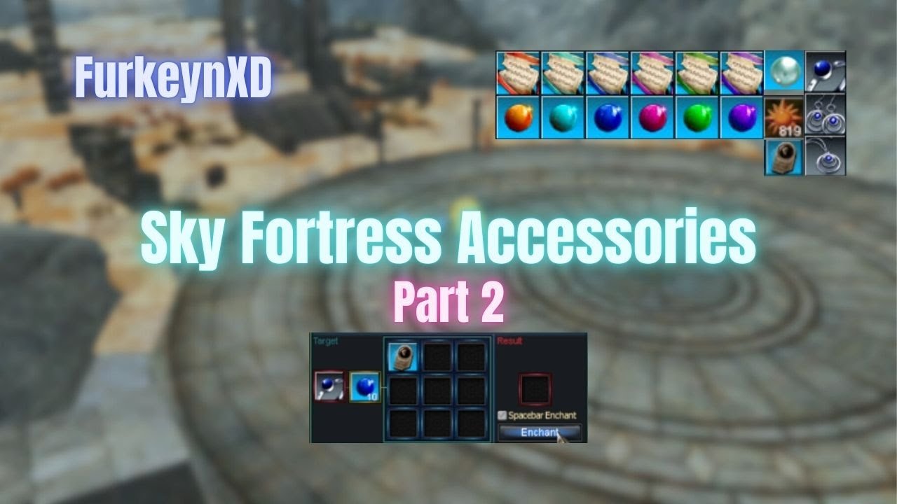 Rappelz // Sky Fortress Accessories // Part 2 : Upgrade // Takılara Nasıl + Basılır ?