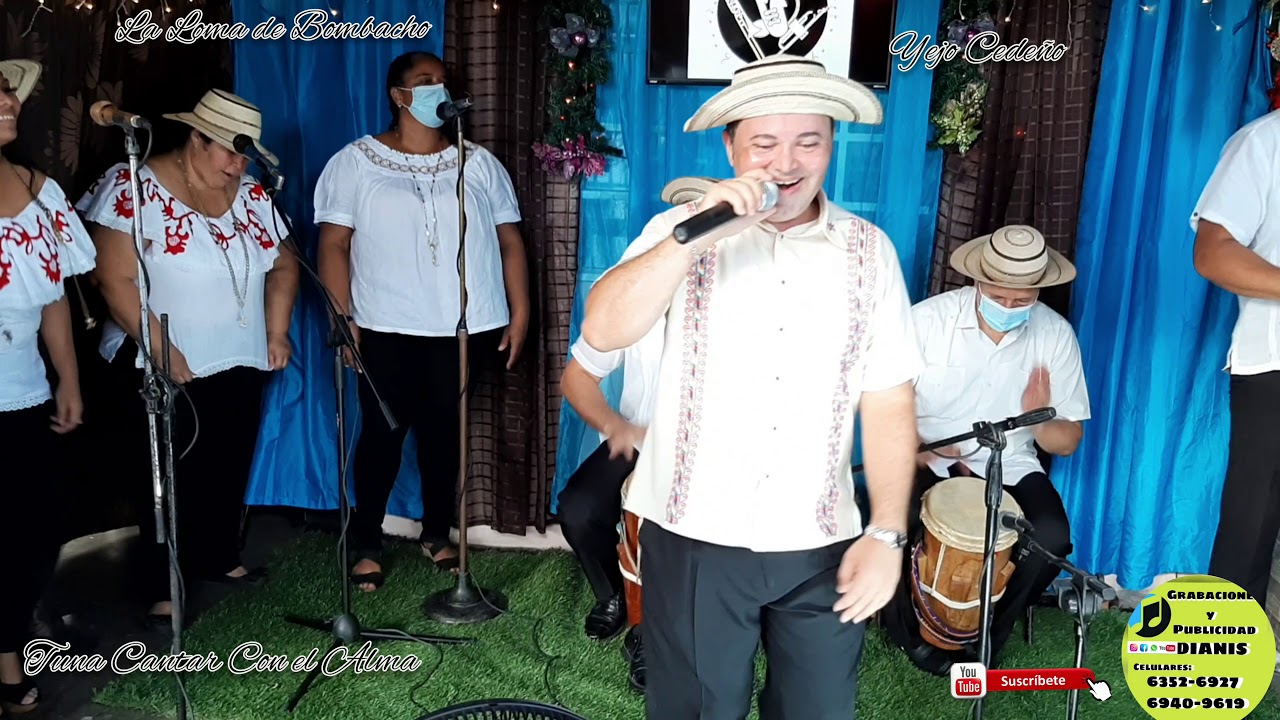Yejo Cedeño La Loma de Bombacho  Tuna Cantar con el Alma