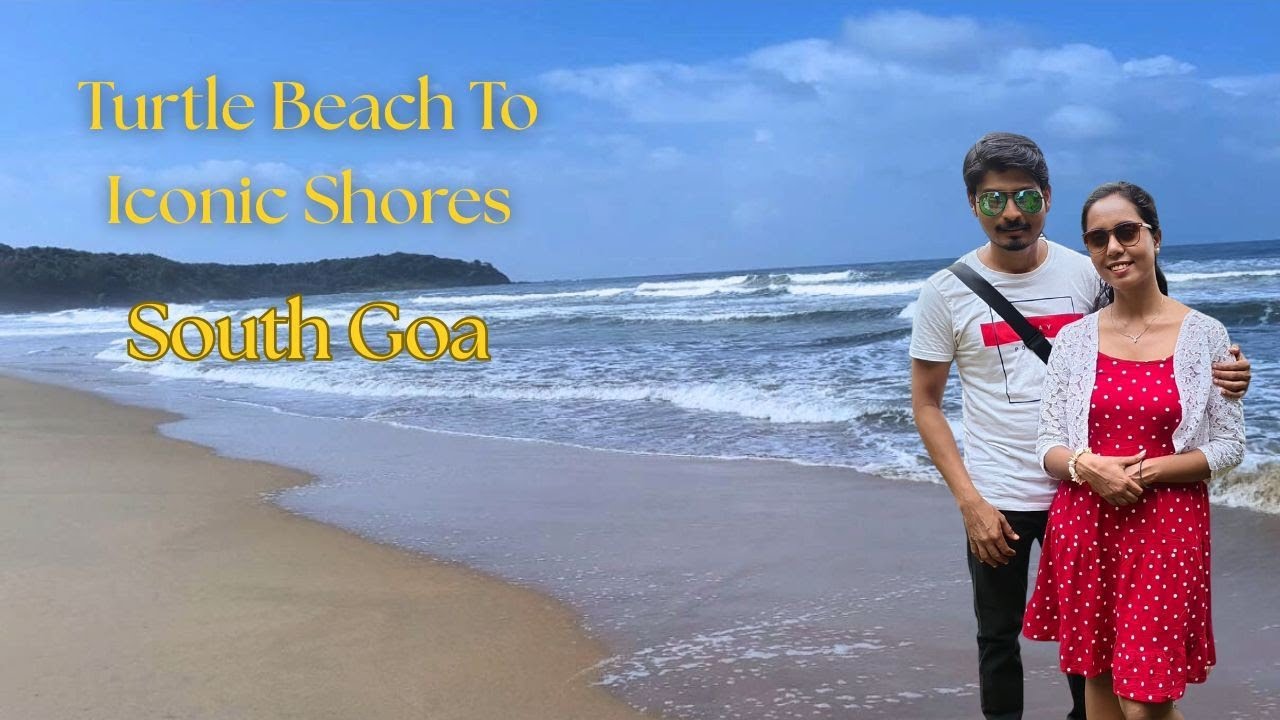 Day 3 [Part 1] South Goa Beaches। Golgibaga Beach X Sadolexem Bridge। Palolem Beach। Agonda Beach