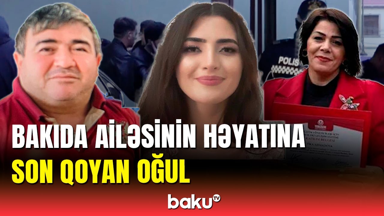 Bakıda qətlə yetirilən direktor və ailəsinin fotoları