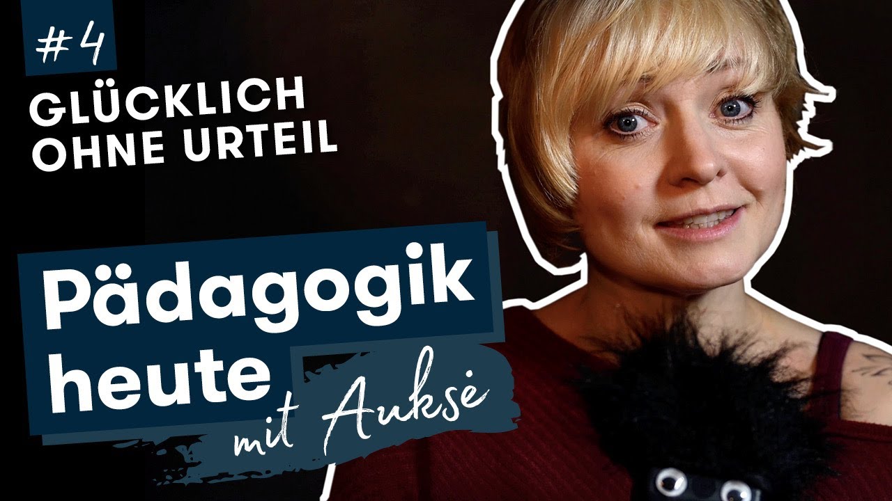 Glücklich ohne Urteilen (Pädagogik heute)