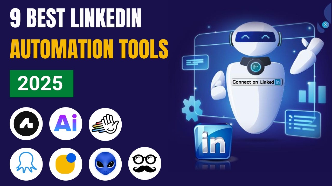 9 Best Linkedin Automation Tools 2026 (Full Demo & Comparison)