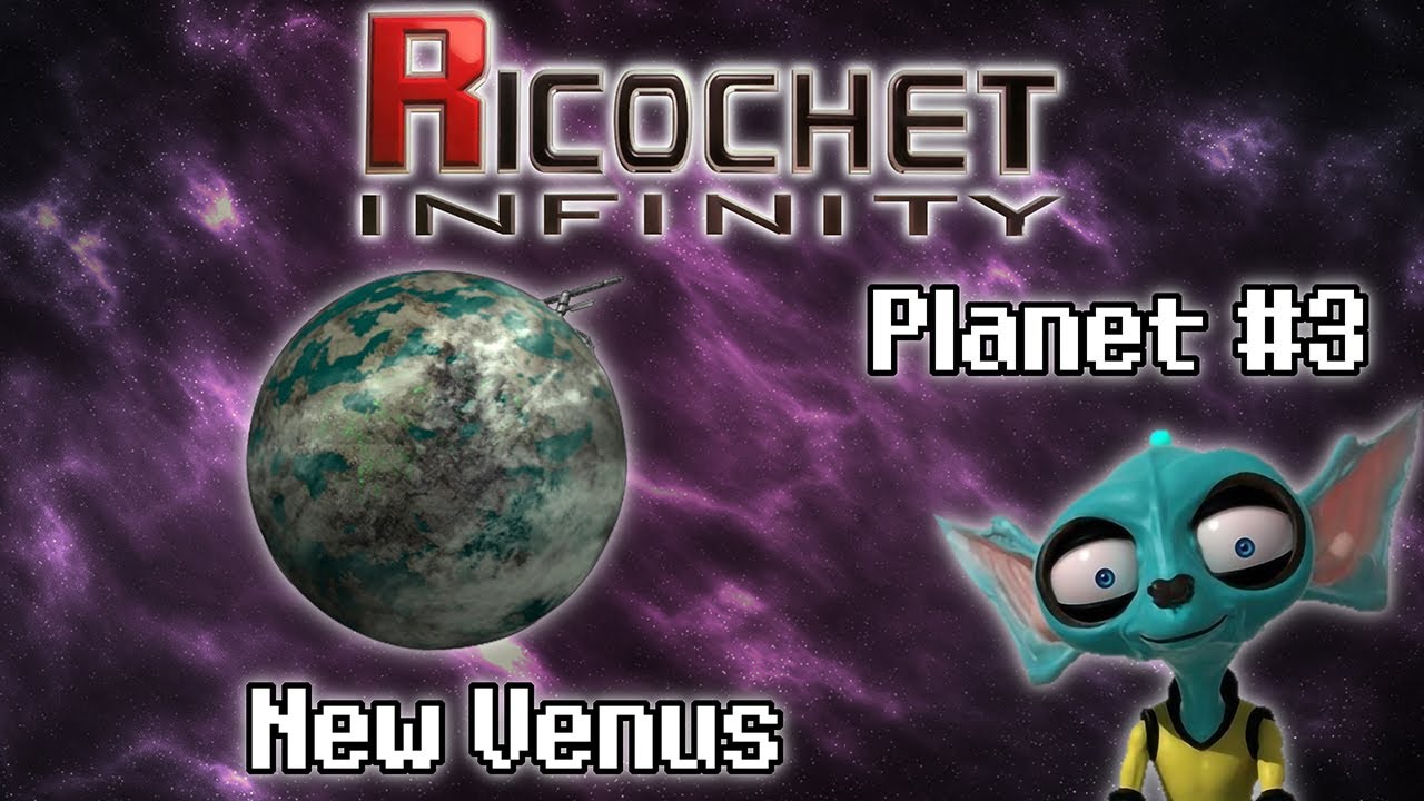 Ricochet Infinity - Planet #3: New Venus Playthrough (No Lives Lost)