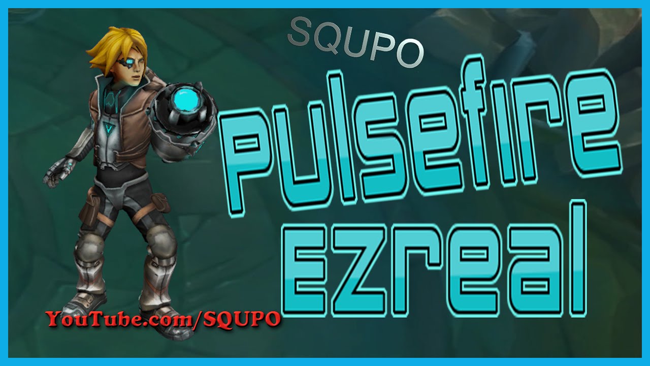Pulsefire Ezreal (League of Legends)