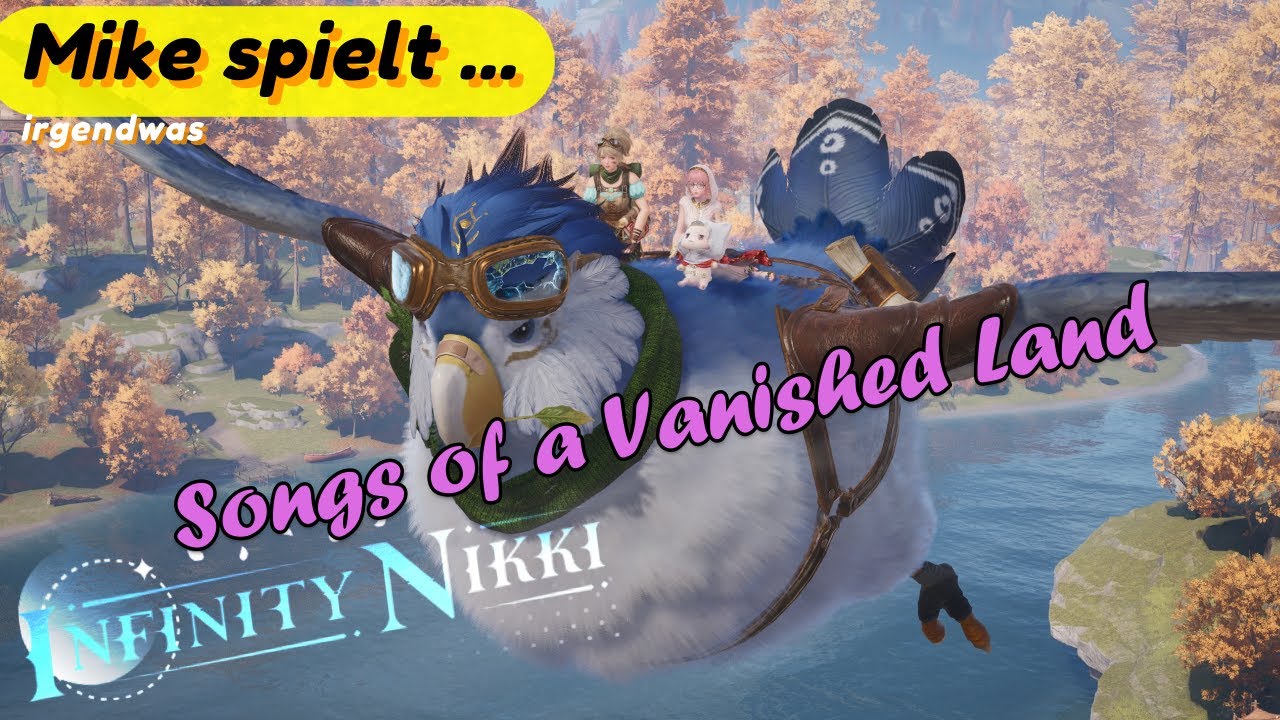 Mike spielt ... Infinity Nikki 2.1 Musik - Songs of a Vanished Land