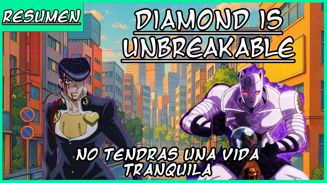 RESUMEN ANIME | Jojos bizarre adventure diamond is unbreakable | parte 2 ADIOS MORIOH