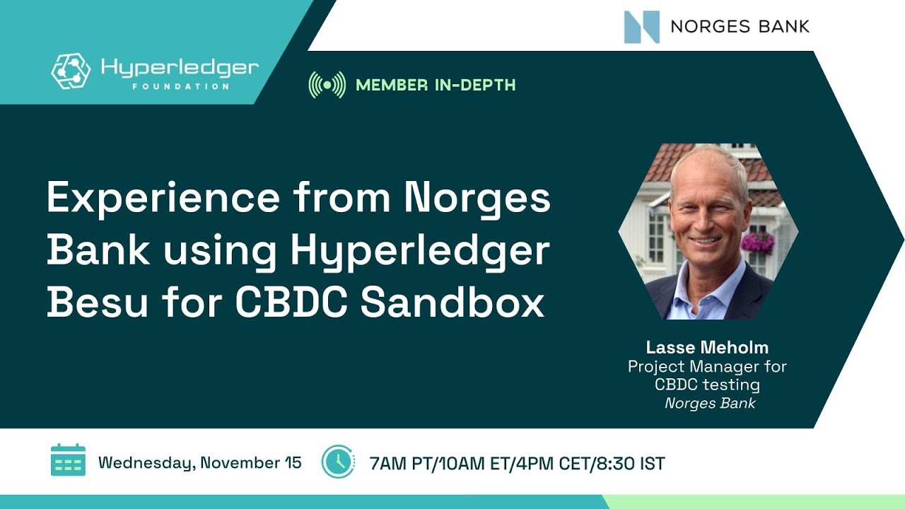 Experience from Central Bank of Norway using Hyperledger Besu for their CBDC Sandbox