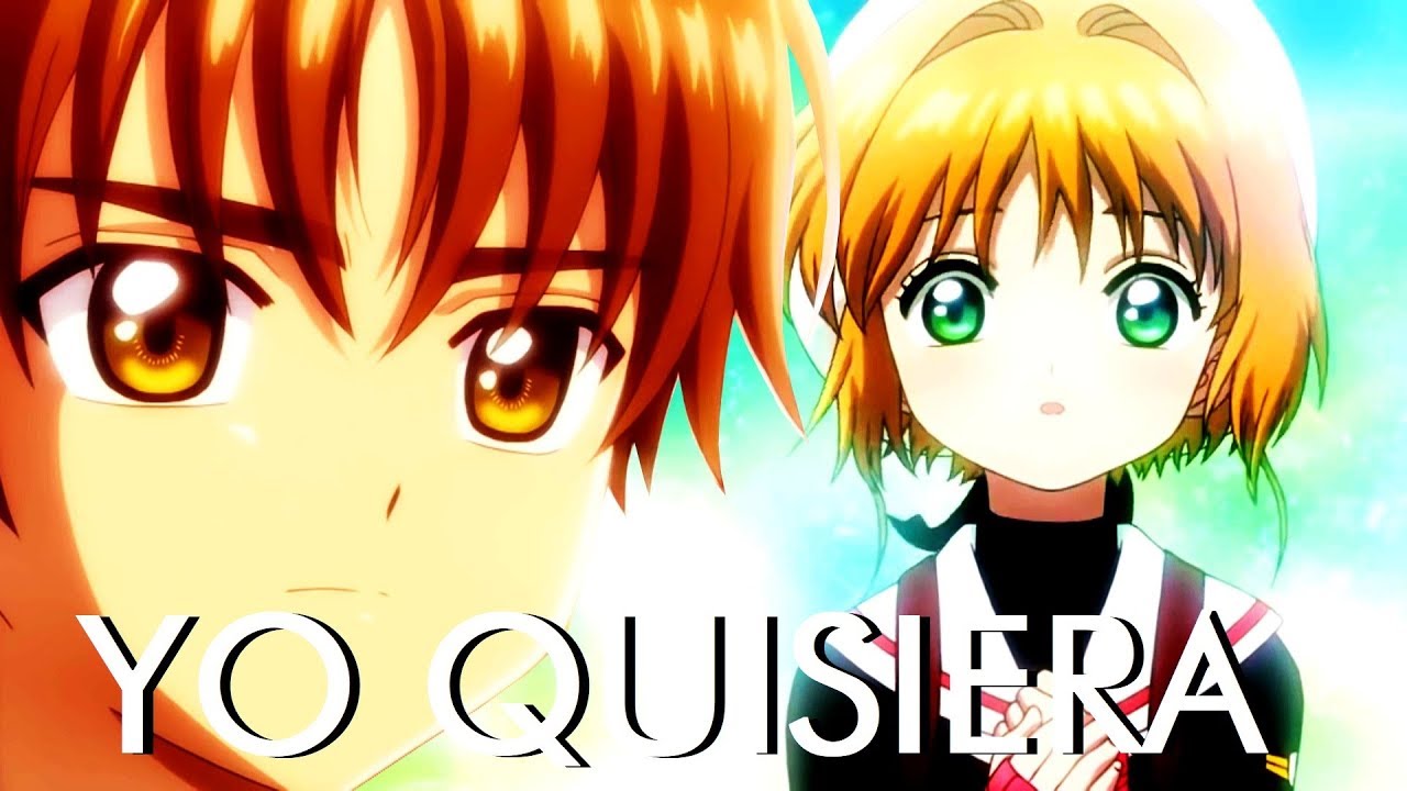 Sakura y Shaoran - Yo Quisiera