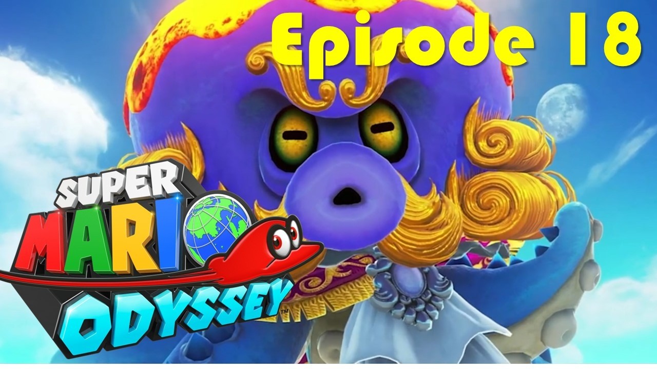 Super Mario Odyssey: Episode 18