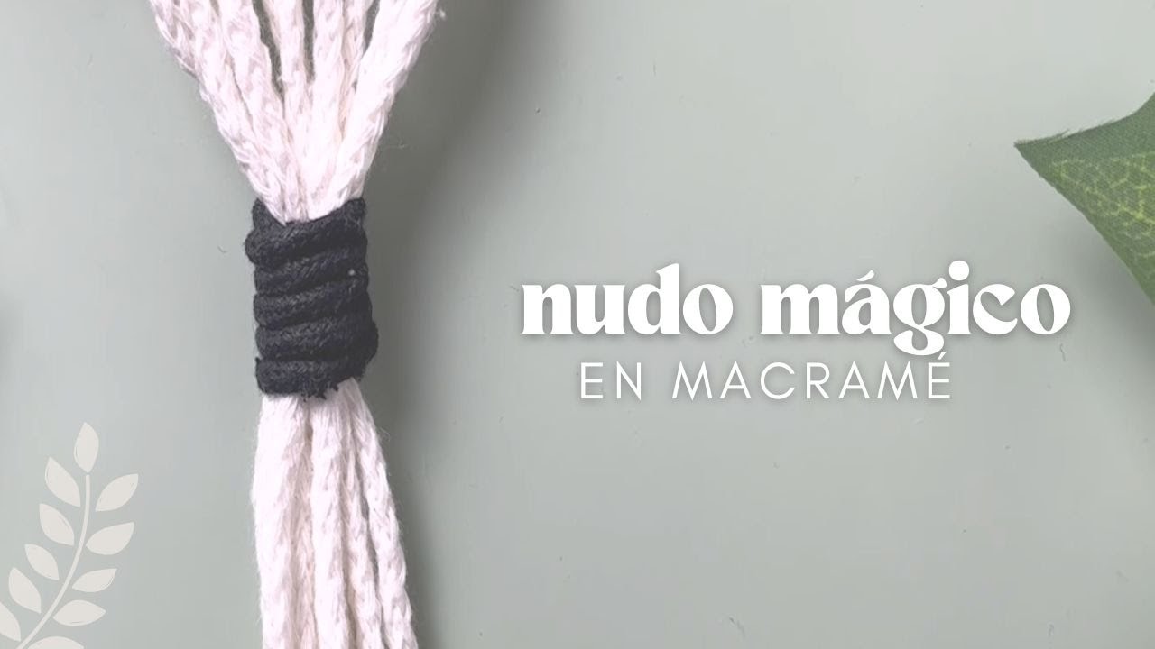 Cómo hacer el nudo mágico en macramé | Macrame wrapping knot
