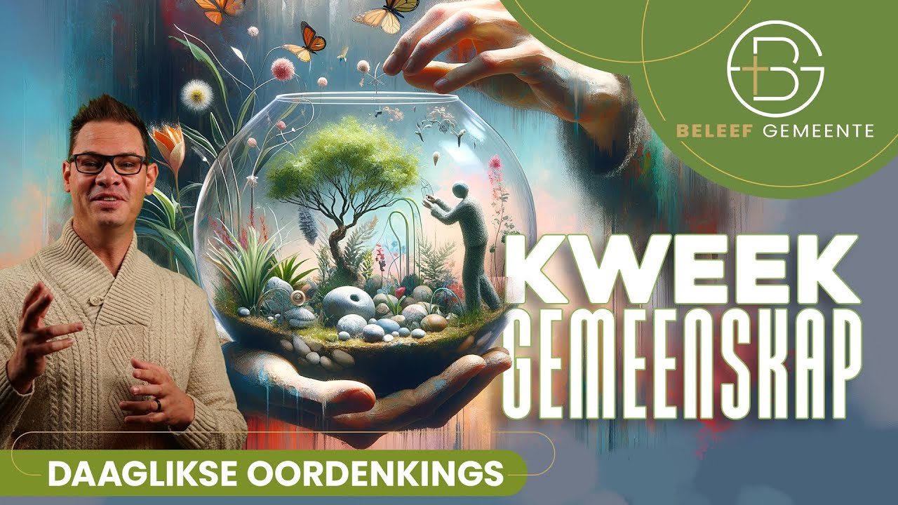 Daaglikse Oordenking - 4 Junie 2024