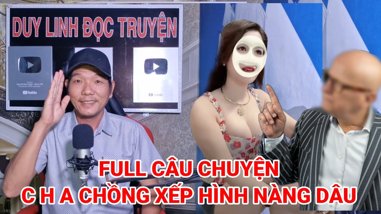 Full câu chuyện c h a chồng xếp hình nàng dâu @Duylinhkechuyen1