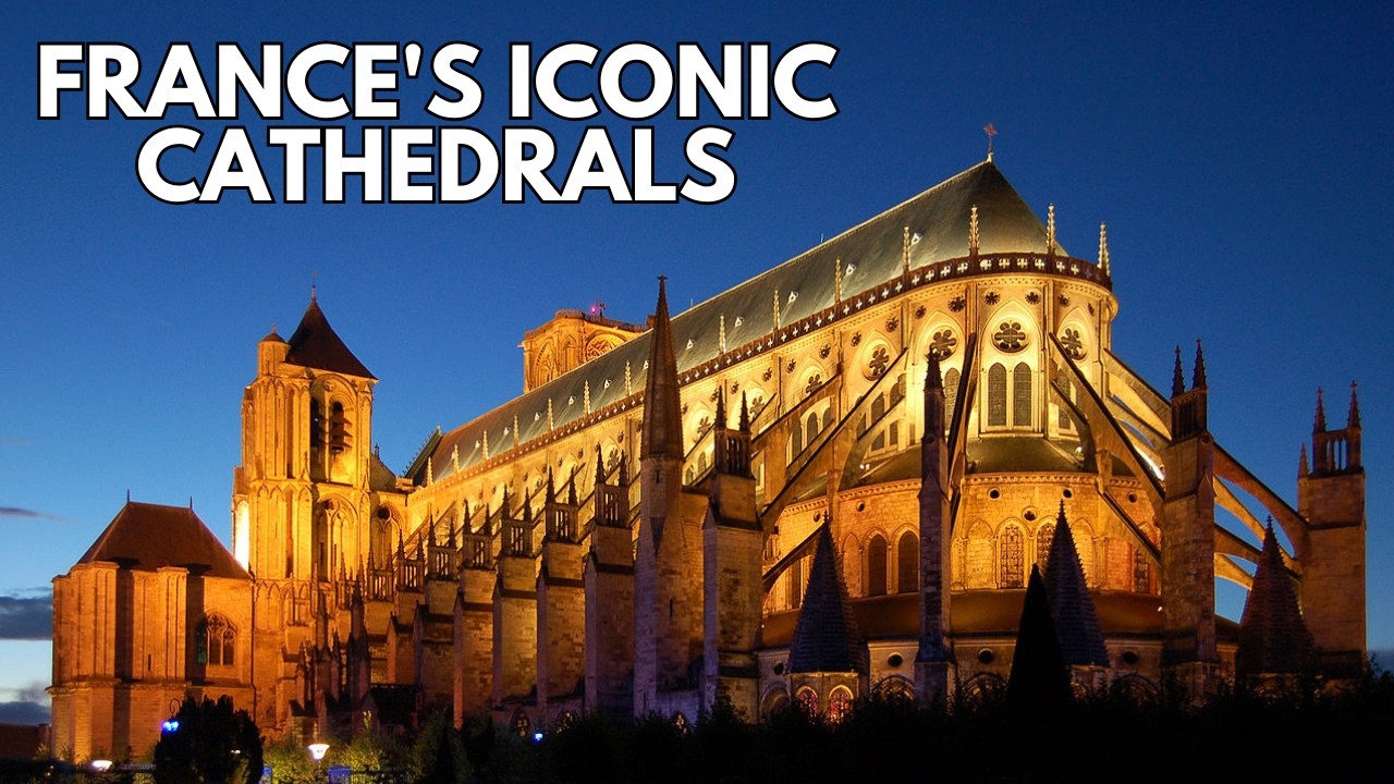 10 Most Beautiful Cathedrals in France