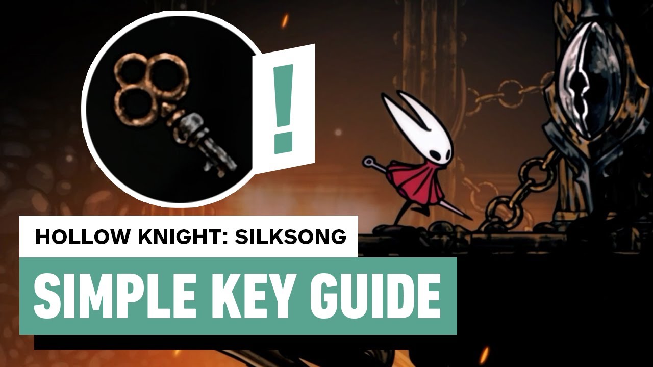 Hollow Knight: Silksong Simple Key Guide | How to Find All Simple Keys and Their Locks