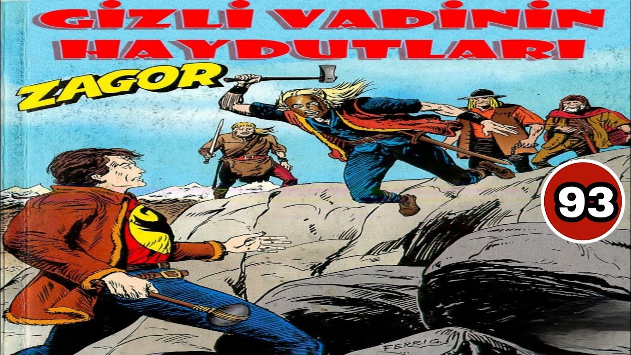 Yeni ZAGOR 93 Gizli Vadinin Haydutları