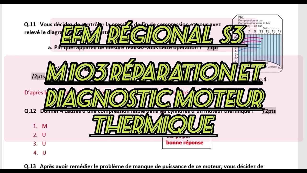 تصحيح الإمتحان الجهوي EFM RÉGIONAL M103   RÉPARATION ET DIAGNOSTIC MOTEUR THERMIQUE.#automobile