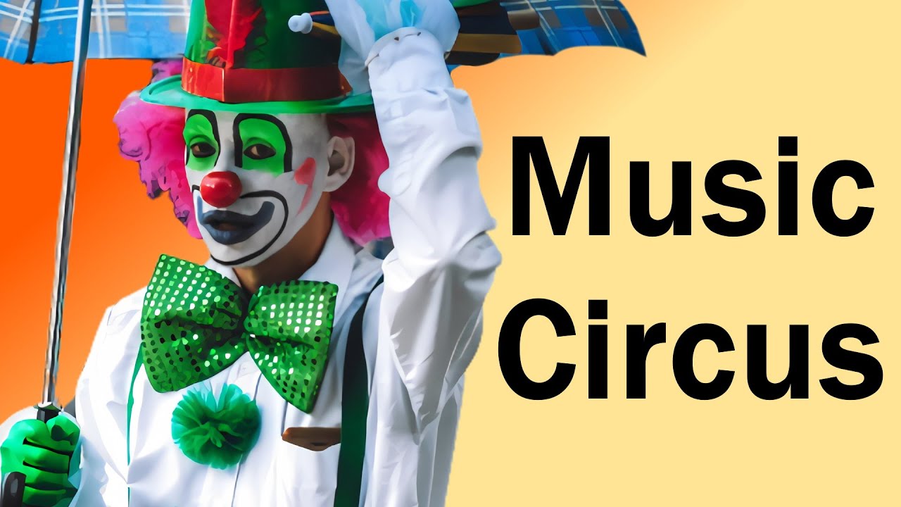 Musique de Cirque ✨