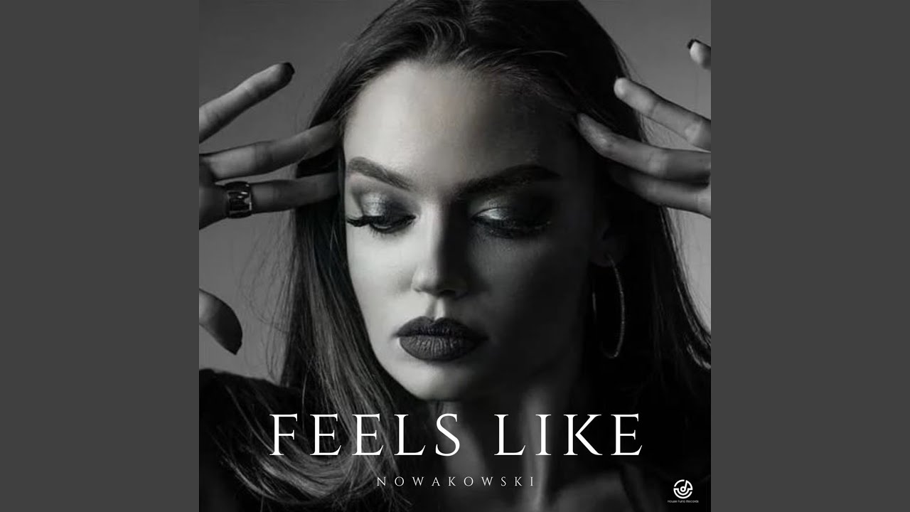 Feels Like