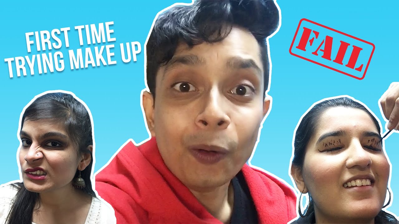 I Tried Doing Make Up For The First Time Ft. Shayan Roy