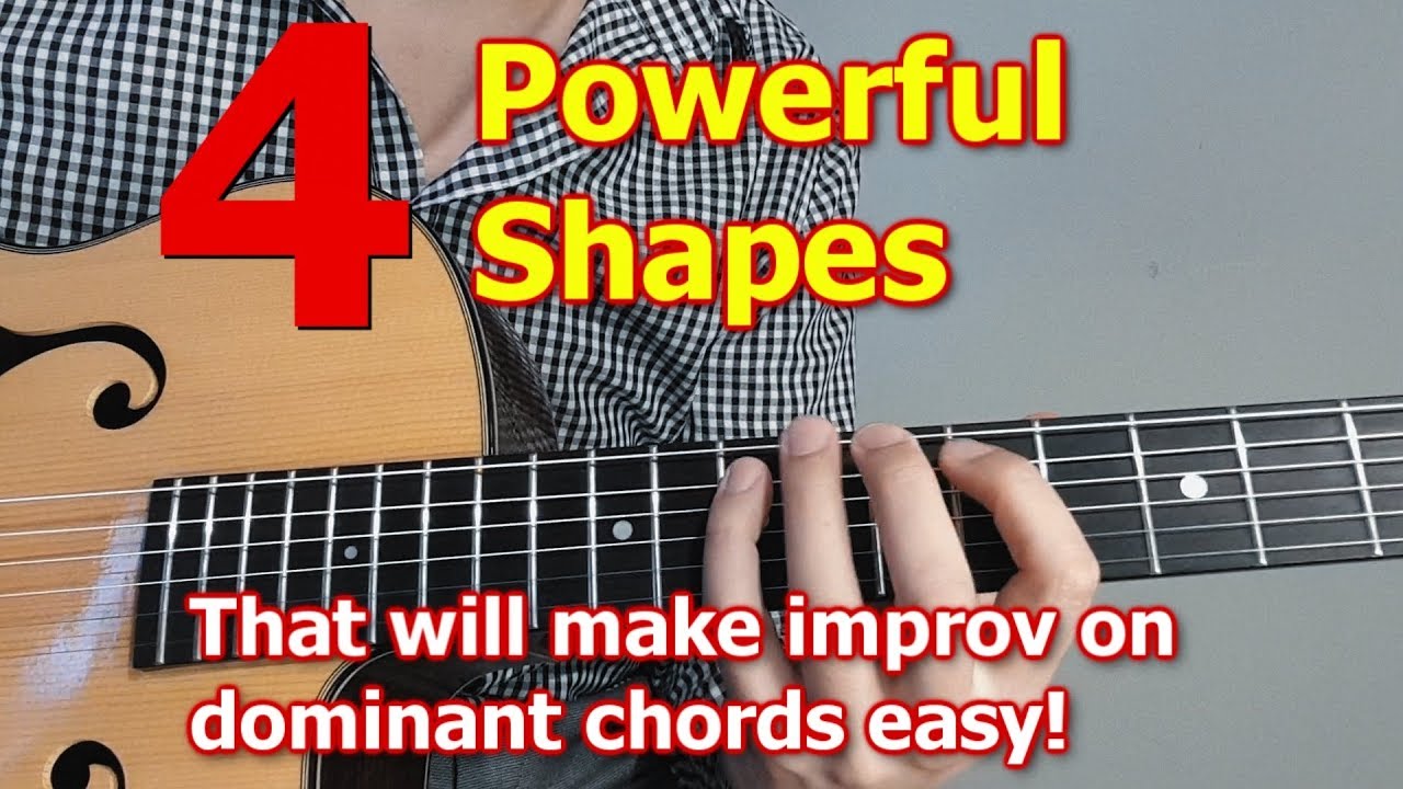 4 Shapes That Will Make Improv on Dominant Chords Easy and Fun!
