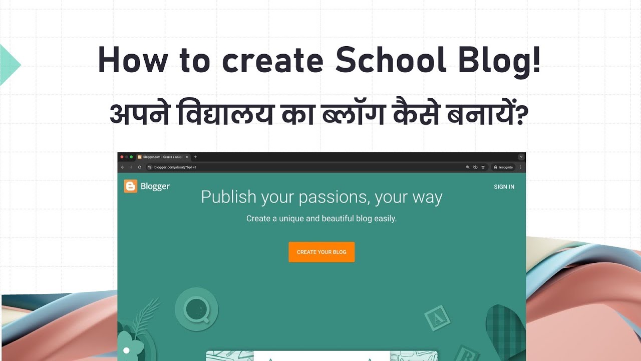 How to Create a School Blog with Blogger | Step by Step Guide