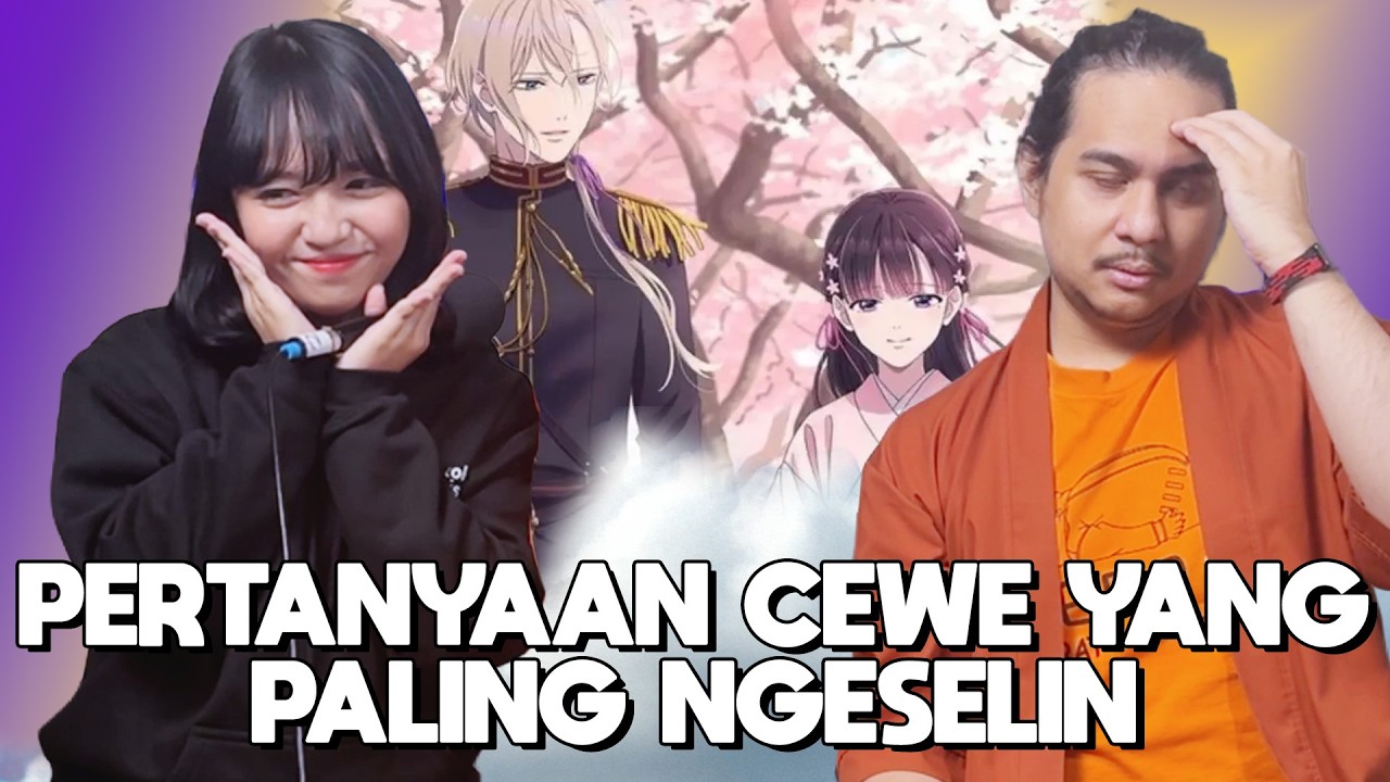 Pertanyaan Standar Cewe Tiktok Di Mata Wibu
