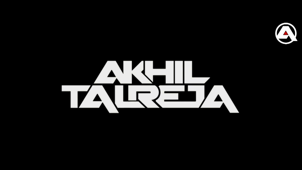 Dj Akhil Talreja Top Songs Mashup