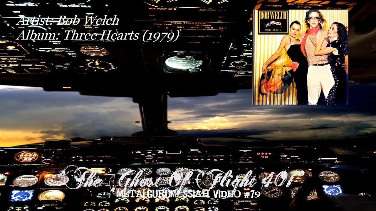 Bob Welch - The Ghost Of Flight 401 (1979) FLAC Remaster 1080p HD