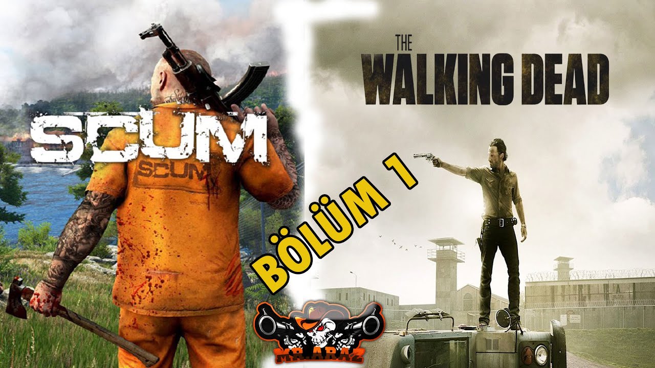 SCUM - The Walking Dead - B&ouml;l&uuml;m 1