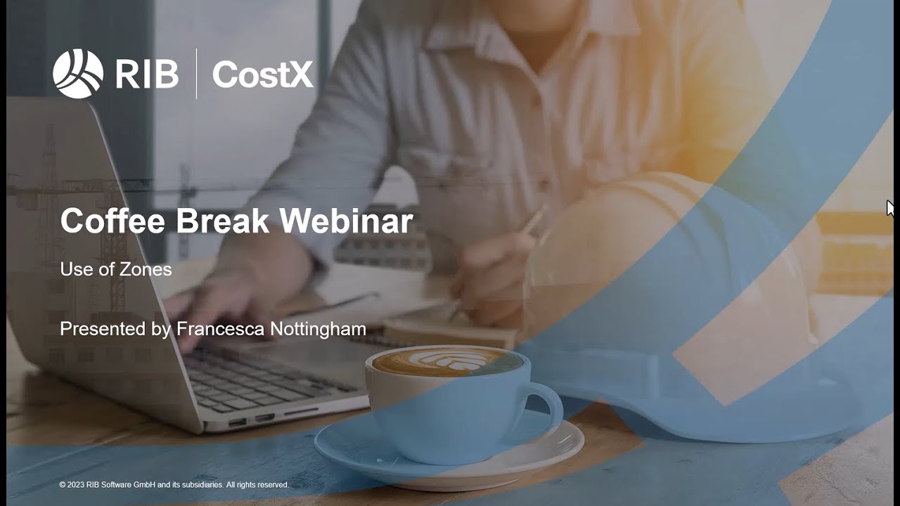 RIB CostX Coffee Break Webinar - Zones