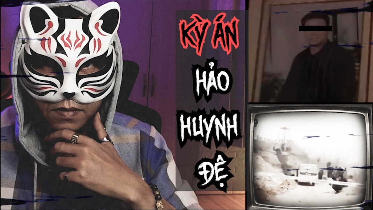 Kỳ Án | Hảo Huynh Đệ - Chuyện Vụ Án Trung Quốc