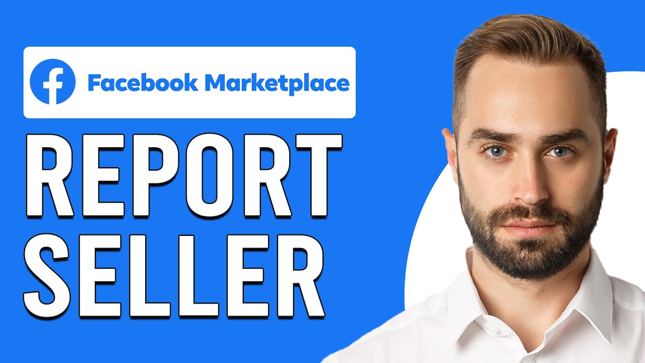 How To Report A Seller On Facebook Marketplace (How Can I Report A Seller On Facebook Marketplace?)
