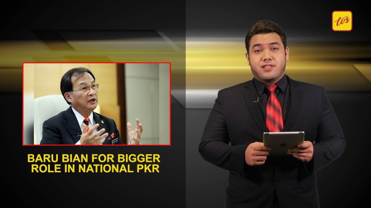 DEC 16 | Baru Bian For Bigger Role In National PKR