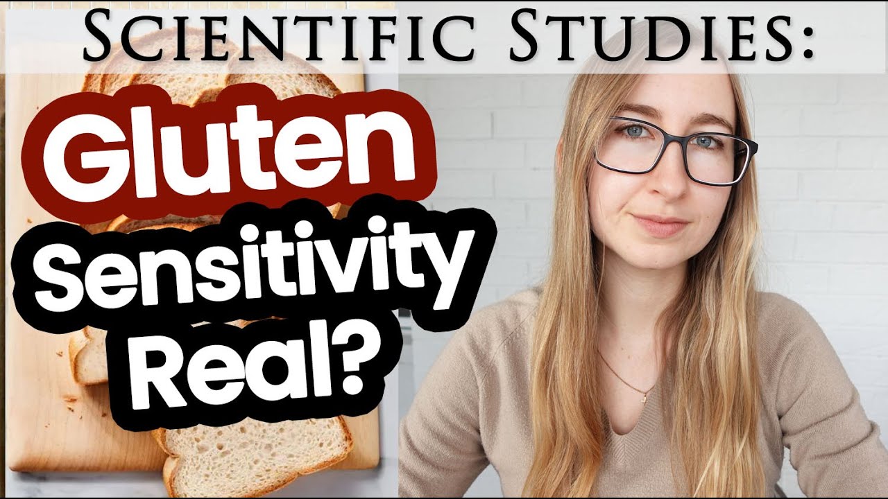 Is Gluten Sensitivity Real? + Whether Gluten-Free is Healthier in General