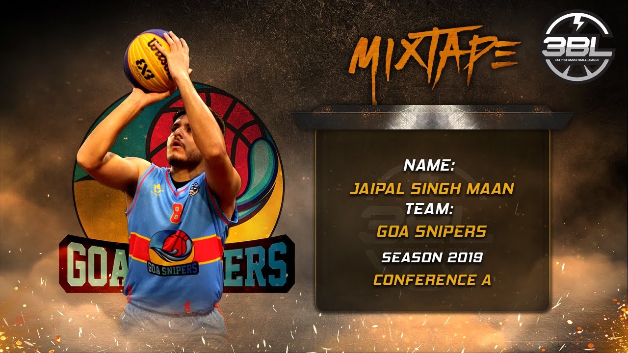 Jaipal Singh Maan, GOA SNIPERS - MIXTAPE - 3BL SEASON 2019