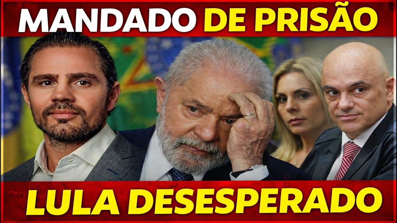 MANDADO PRISÃO HOJE - LULA DESESPERADO