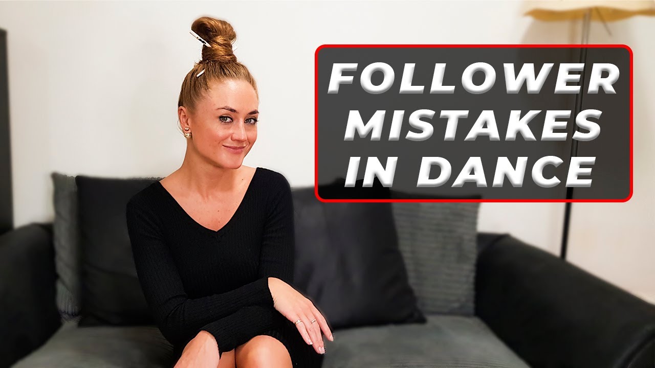 Top 5 Most Common Mistakes Followers Make In Salsa - Rasa Pauzaite