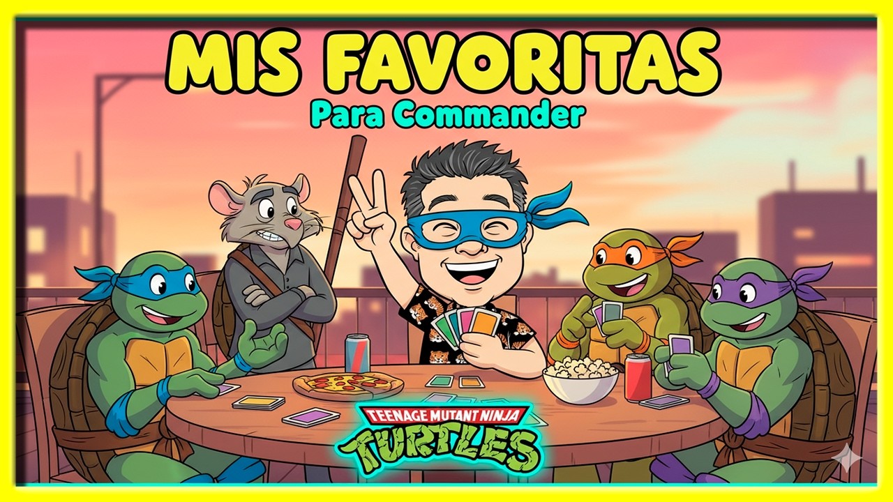 🎲 Lo más DIVERTIDO de las TORTUGAS NINJA para Commander 🎲