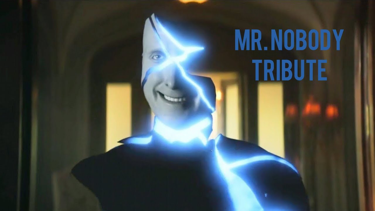 Mr. Nobody - Tribute