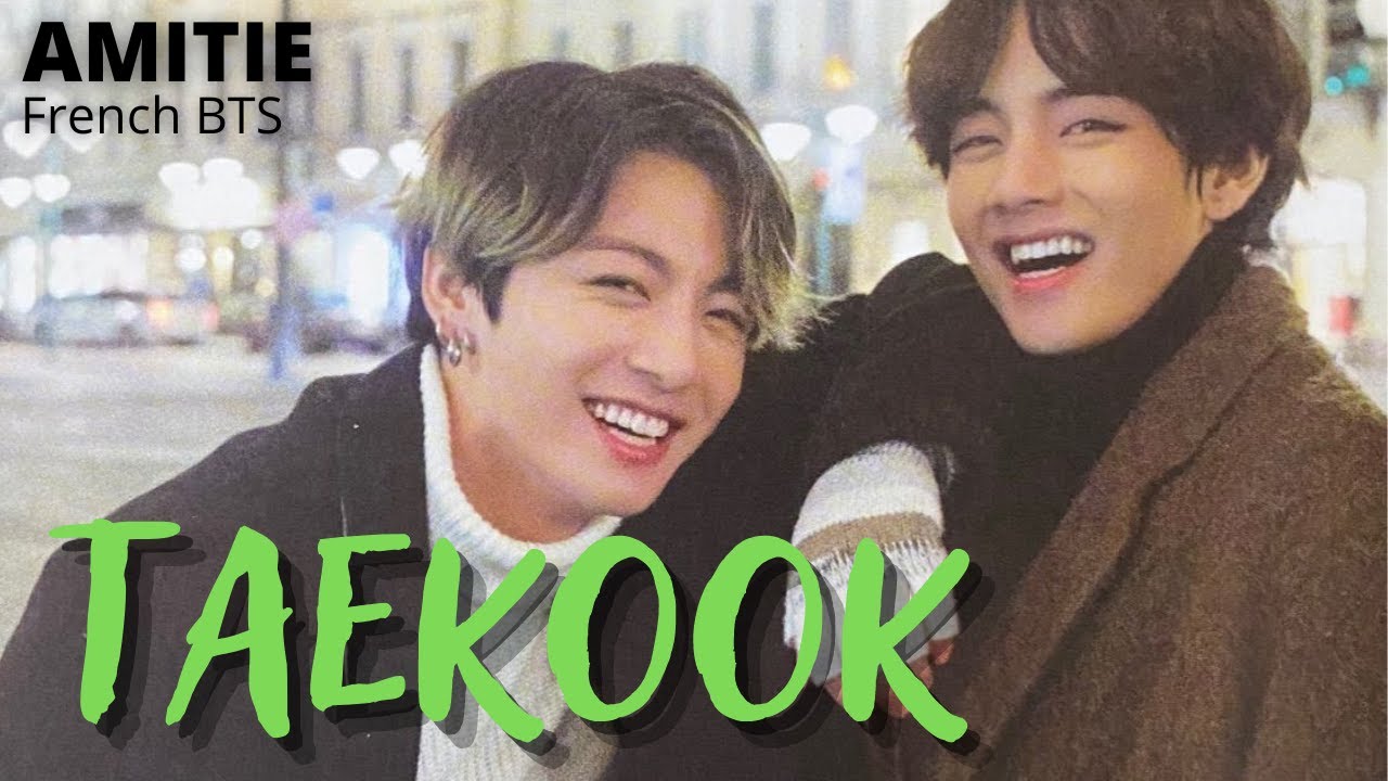 Taekook, une amitié unique
