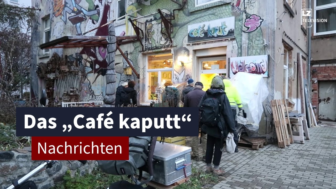 Das „Café kaputt“ in Lindenau | LZ TV Nachrichten