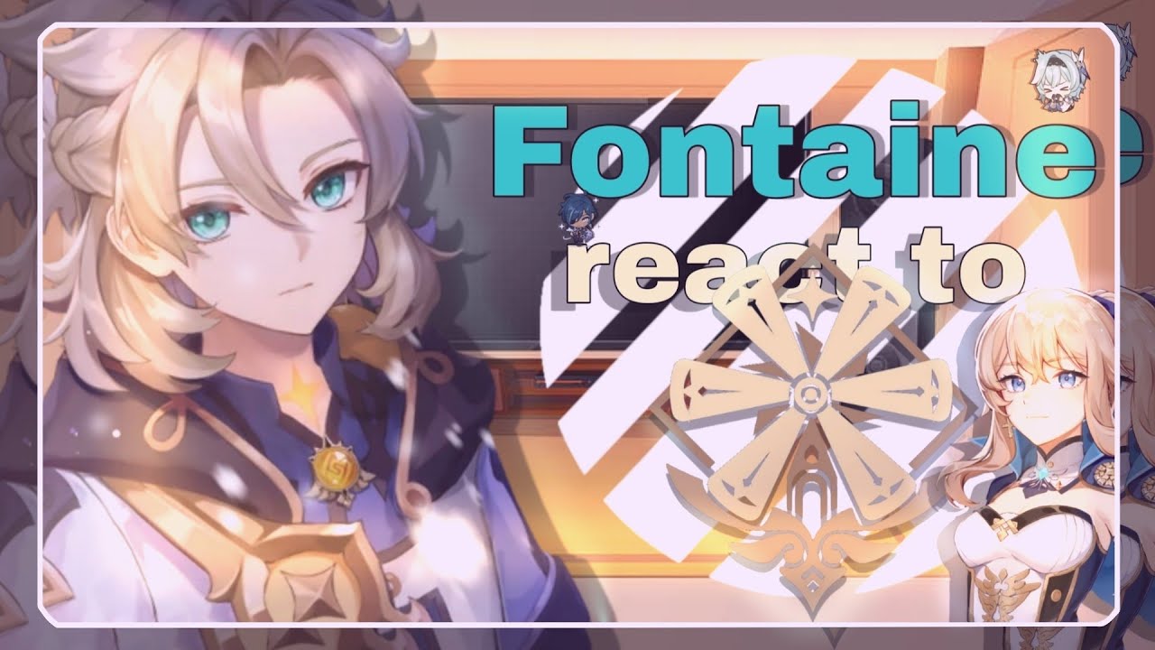 •|| 🍃 ||• Fontaine react to other nations {• Mondstadt || 🇧🇷 // 🇺🇲 || No Ships •} •|| 🍃 ||•