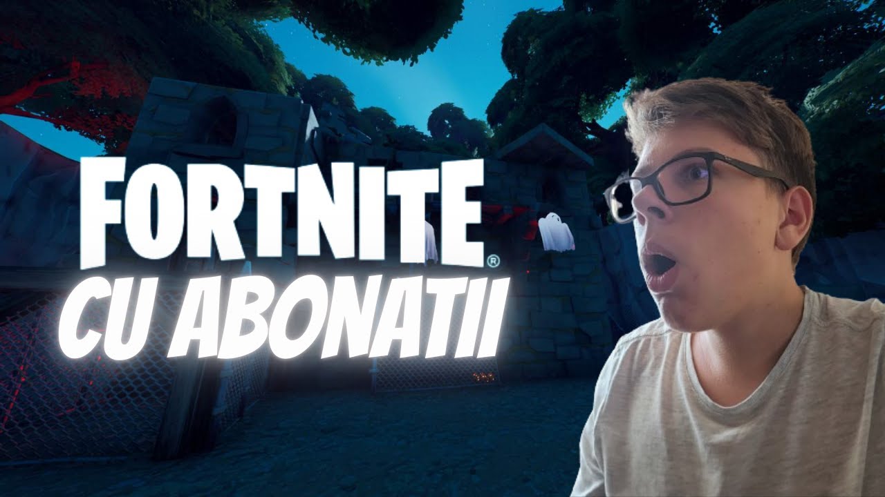 🔴LIVE - FORTNITE CU ABONATII ROMANIA - CUSTOM SI RANK