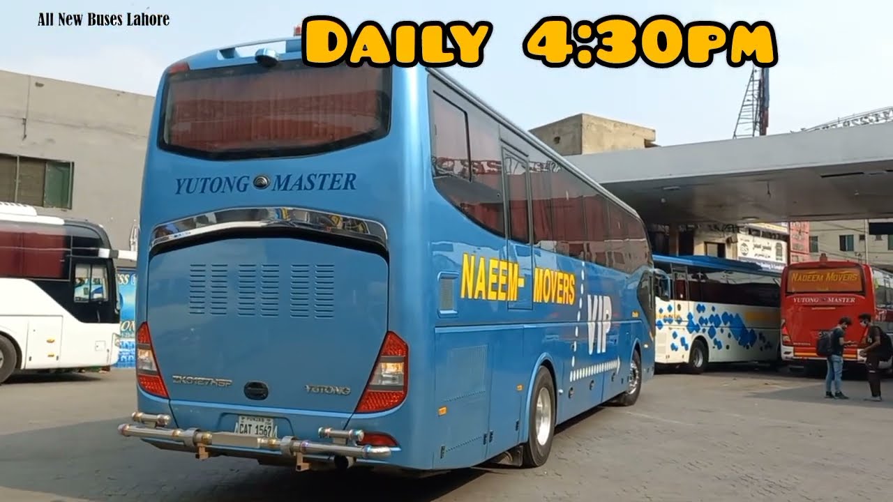 Naeem Movers New | (NOVA & LEGEND) Buses (2024) | Lahore (Niazi Express 87) Lahore Terminal